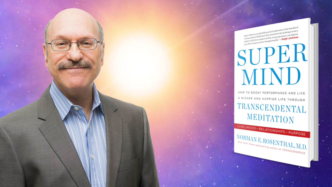 Norman Rosenthal hat das Buch "Supermind" verfasst, bei dem es um Transzendentale Meditation geht und wie du dadurch deine Performance boosten kannst